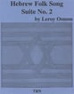 Hebrew Folk Song Suite No. 2 Concert Band sheet music cover
